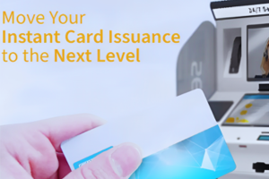 Instant Card Issuance